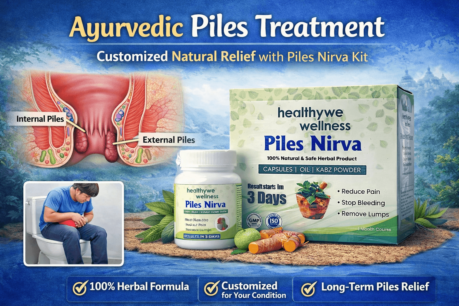 Ayurvedic Piles Treatment: Understanding Lifestyle Causes and Natural Healing Solutions